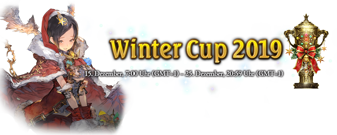 Winter Cup 2019 15. Dezember, 7:00 Uhr (GMT+1) – 25. Dezember, 20:59 Uhr (GMT+1)